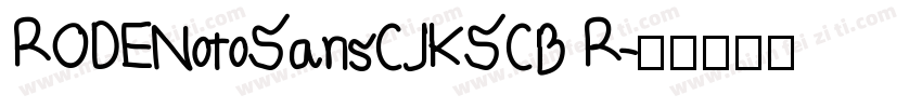 RODENotoSansCJKSCB R字体转换